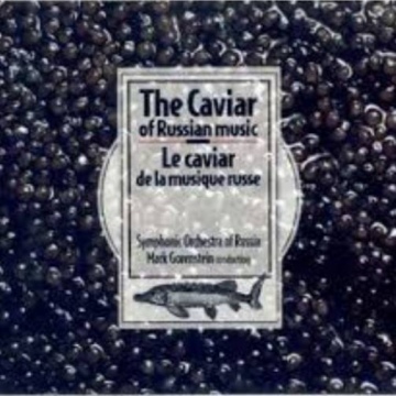 The Caviar Of Russian Music - Le Caviar de la Musique Russe (CD)