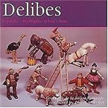 Delibes - Coppelia Highlights: Sylvia Suite (CD)
