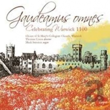 Gaudeamus Omnes - Celebrating Warwick 1100 (CD)