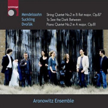 The Aronowitz Ensemble - Mendelssohn, Suckling, Dvorak (CD)