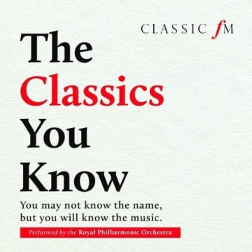 Classic FM - The Classics You Know (CD)